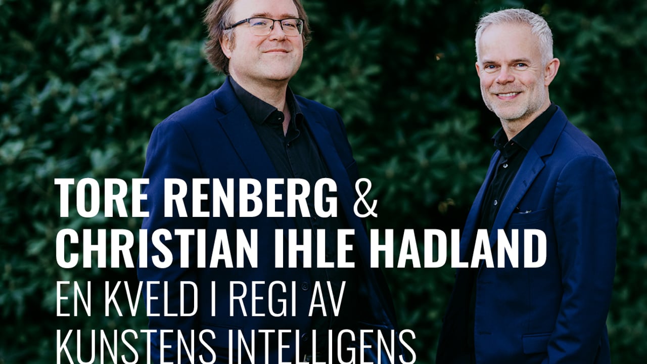 Tore Renberg og Christian Ihle Hadland