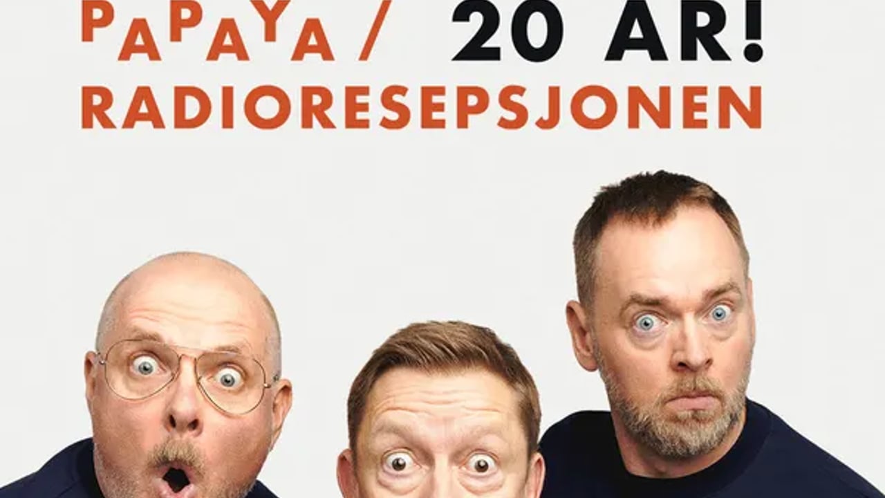Papaya / Radioresepsjonen 20 år!
