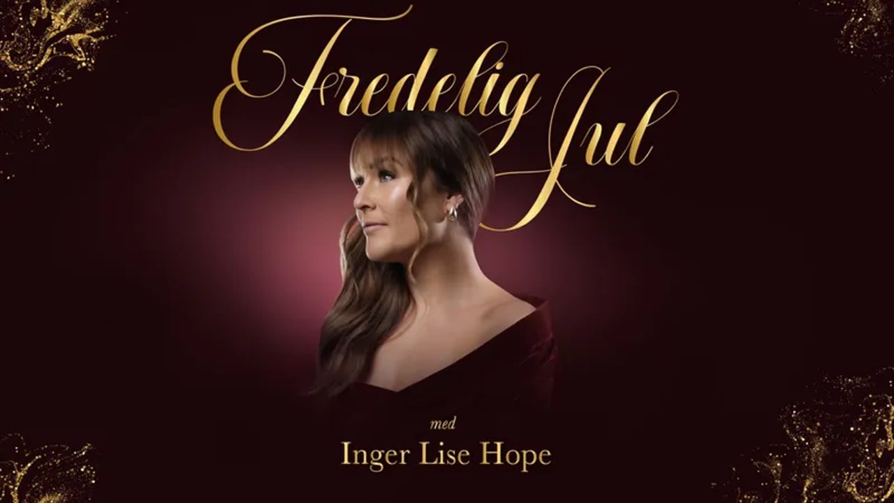 Fredelig Jul med Inger Lise Hope