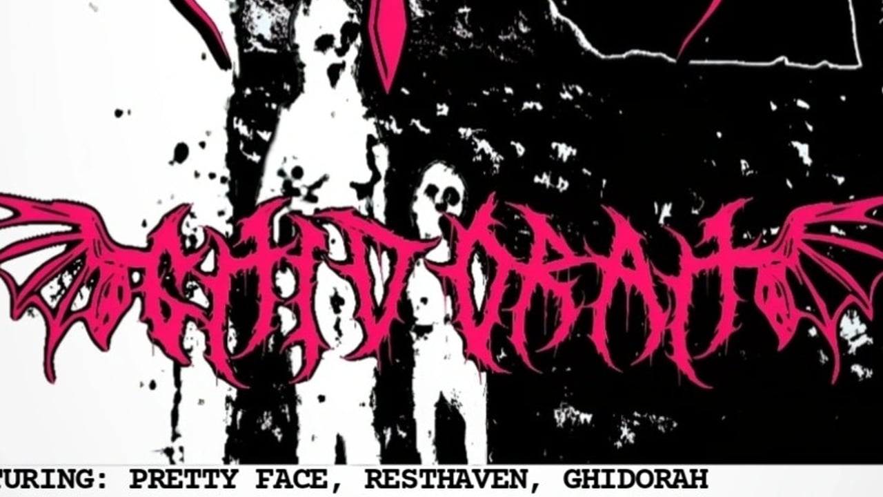Ghidorah, Rest Haven, Pretty Face