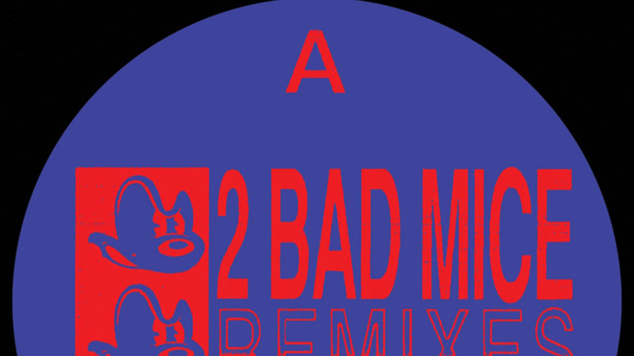 2 Bad Mice