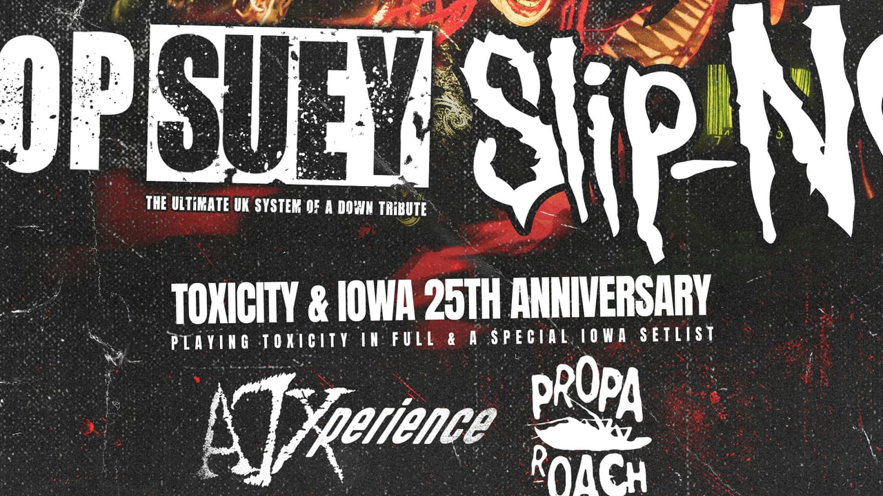 Forever Nu - 25th anniversary of Toxicity & Iowa