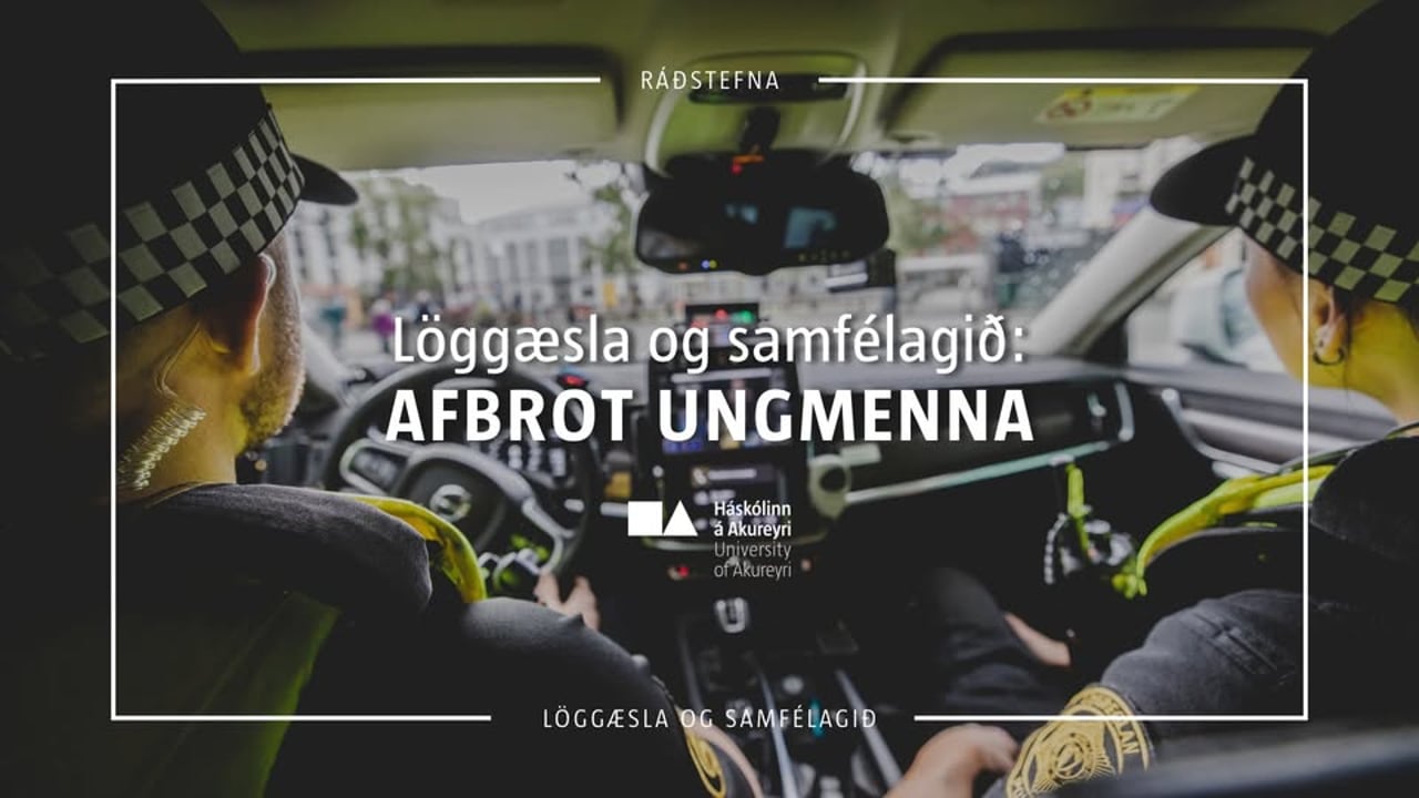 Löggæsla og samfélagið — Afbrot ungmenna