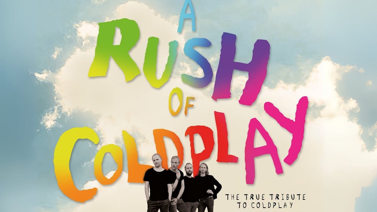 Coldplay Tribute  - A Rush of Coldplay
