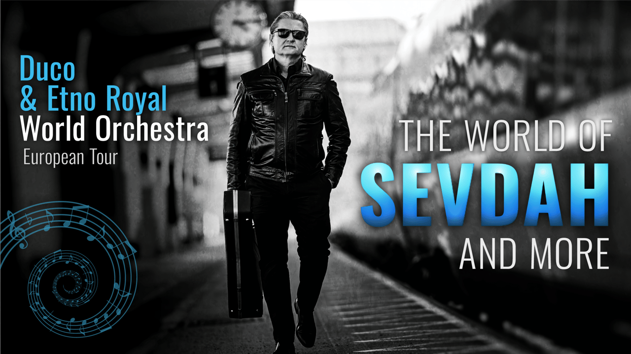 The World of Sevdah and More