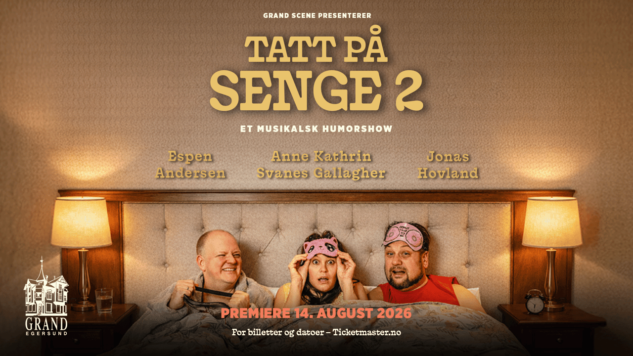 Tatt på senge 2 - Et musikalsk humorshow