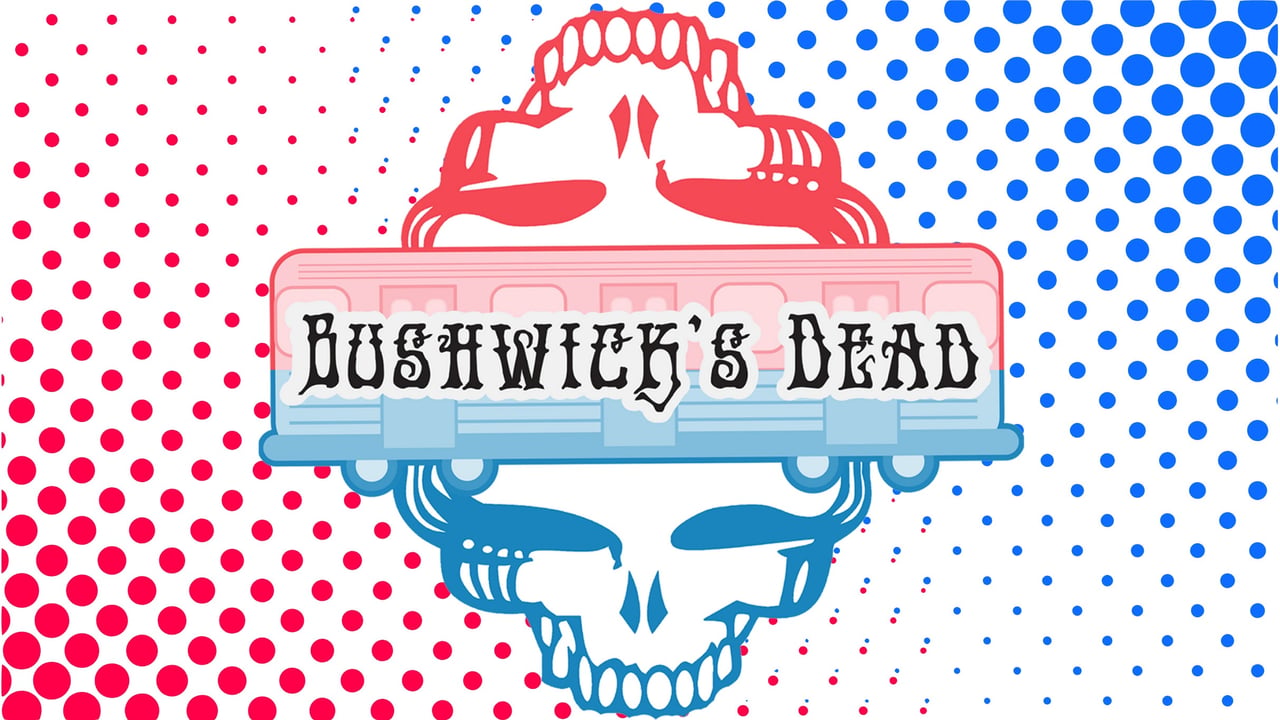 Bushwick's Dead - an unofficial Phish after party