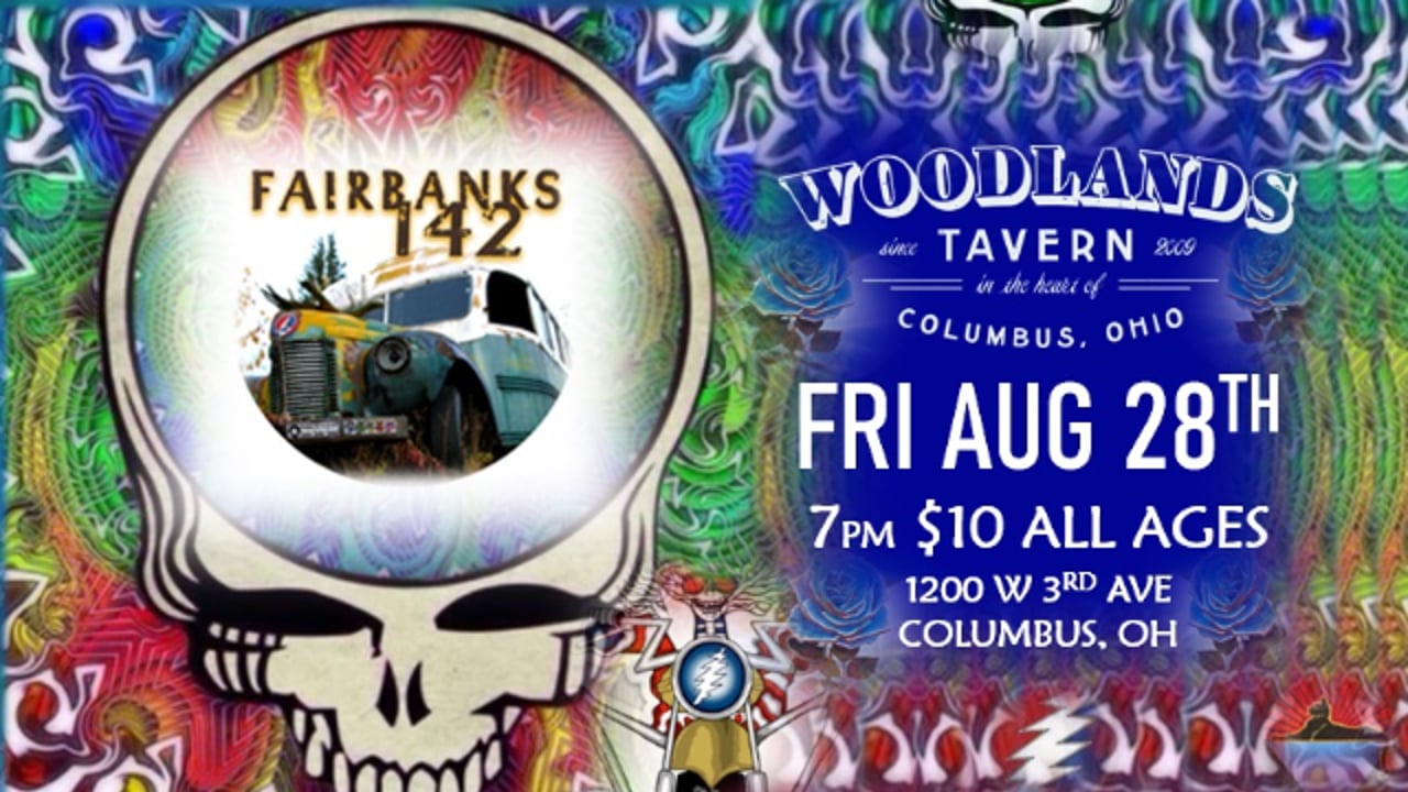 Fairbanks 142 (a tribute to the Grateful Dead) at Woodlands Tavern
