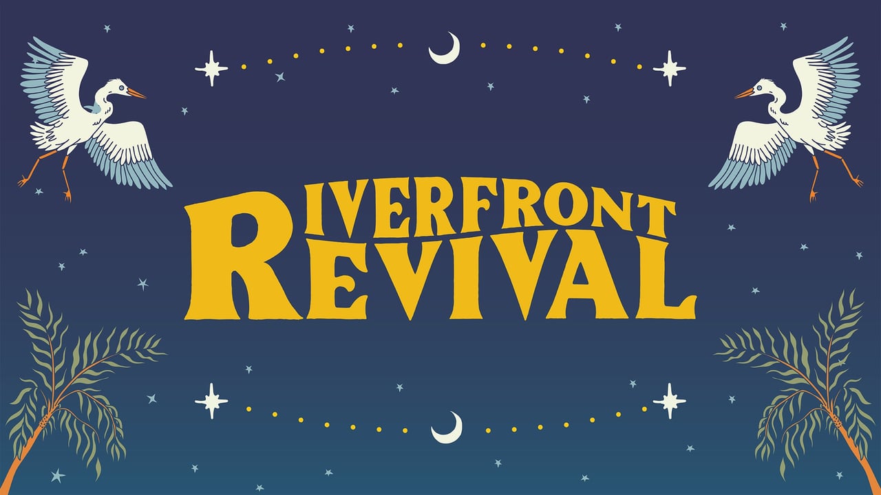 Riverfront Revival