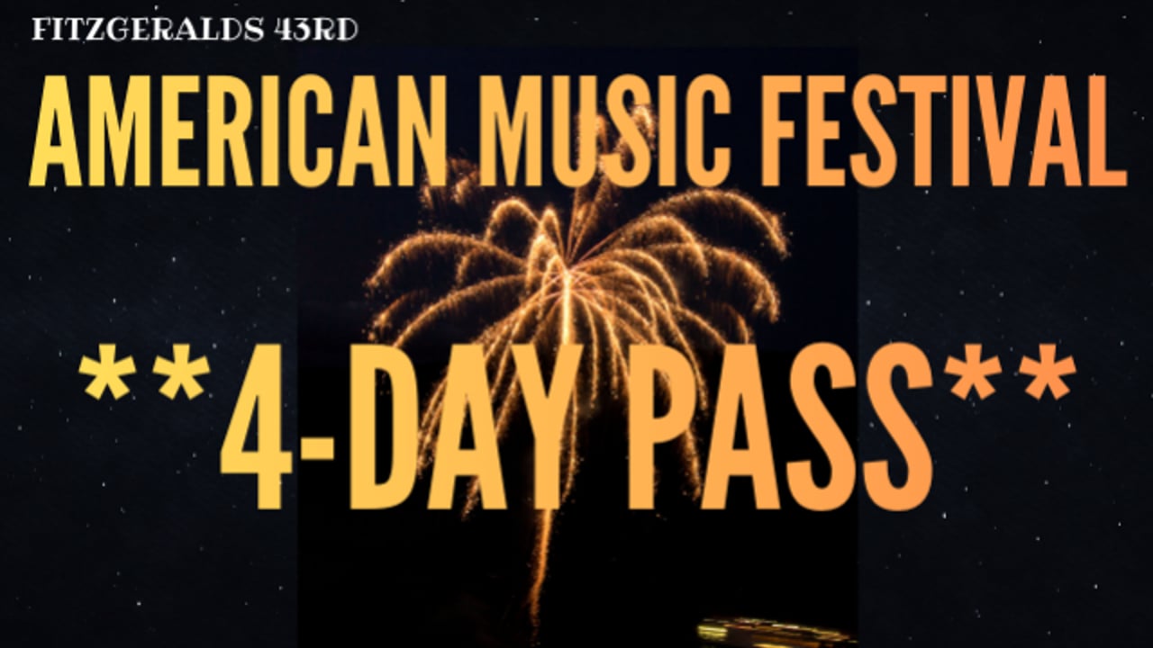**FOUR DAY PASSES** 43rd American Music Festival