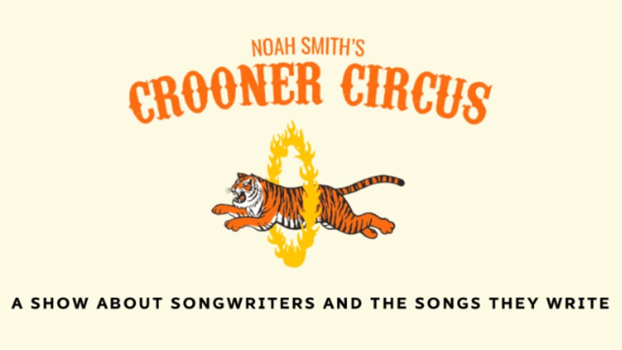 Noah Smith's Crooner Circus