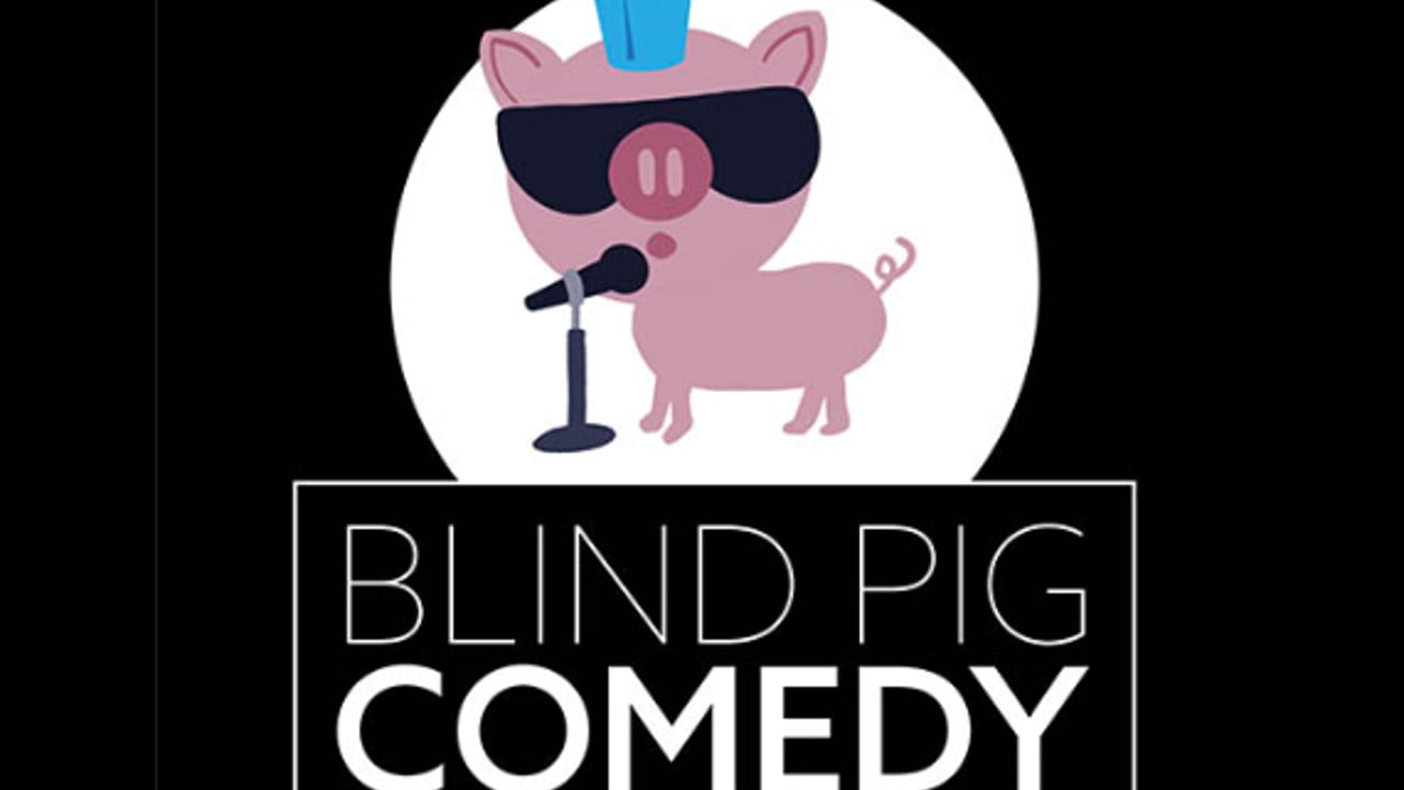 Blind Pig Comedy