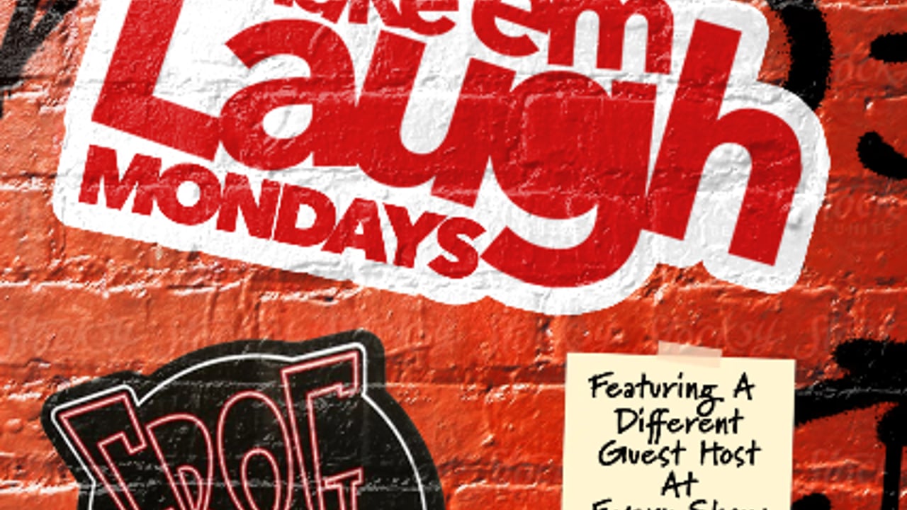 Make Em Laugh Mondays