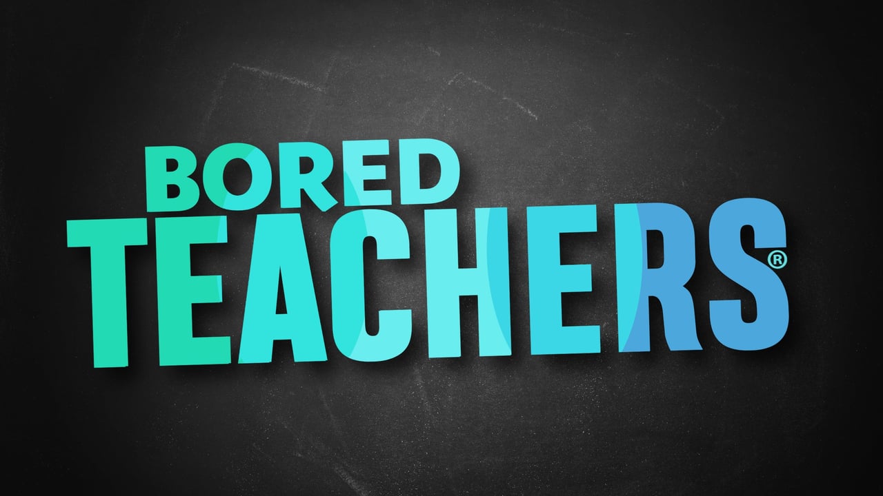 Bored Teachers: "Is It Friday Yet?!"  Comedy Tour