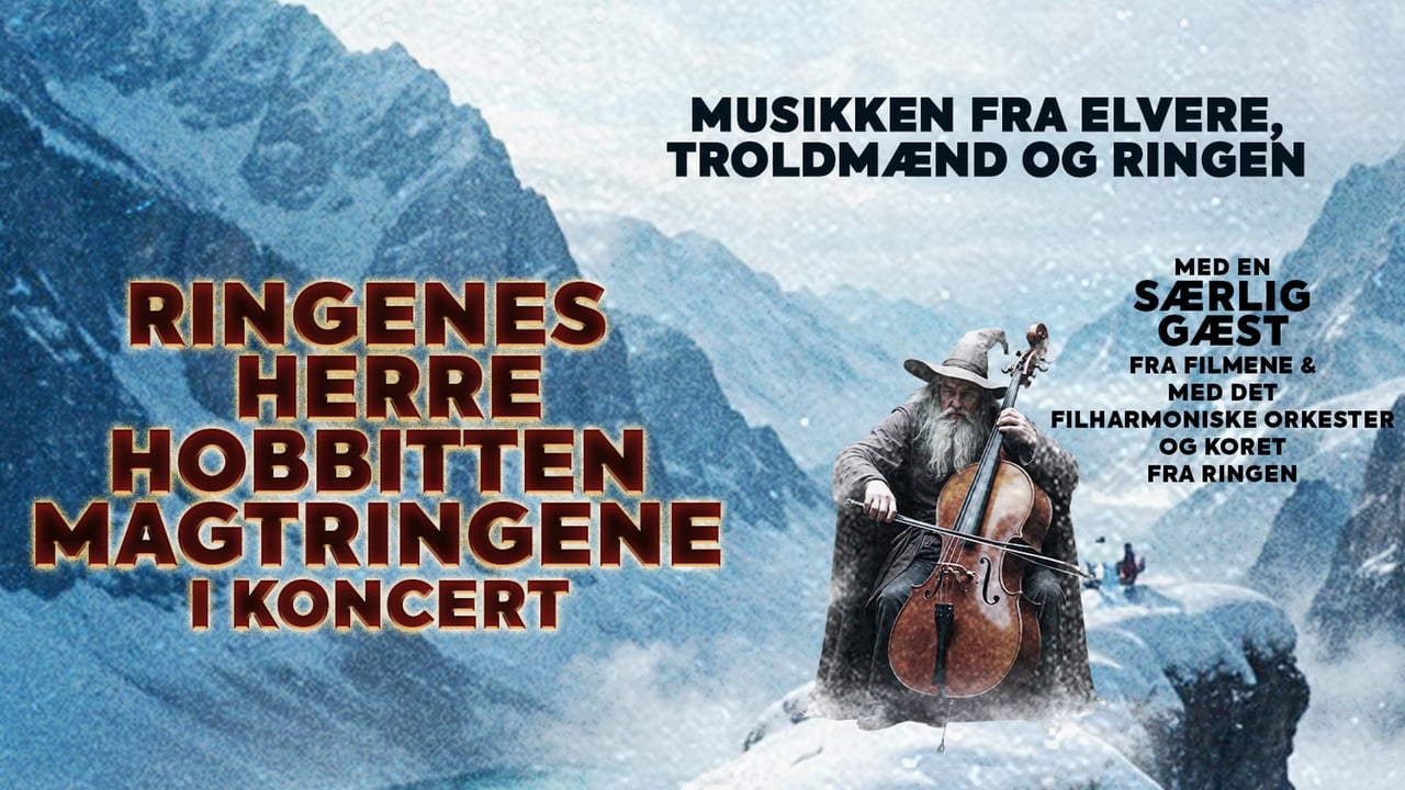 The Lord of the Rings, The Hobbit & The Rings of Power - The Concert