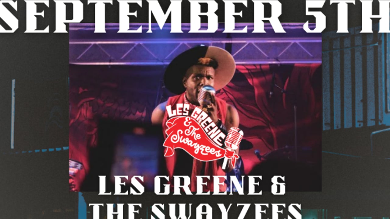 Saranac Thursdays: Les Greene & The Swayzees