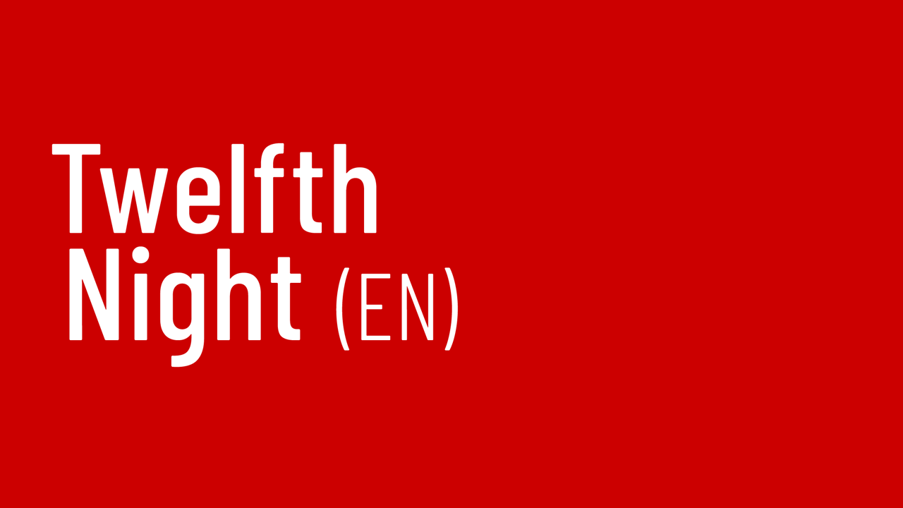 TWELFTH NIGHT (EN)