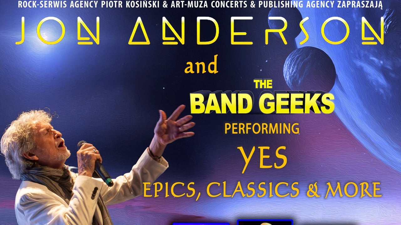 Jon Anderson & The Band Geeks preforming YES Epics, classics & more