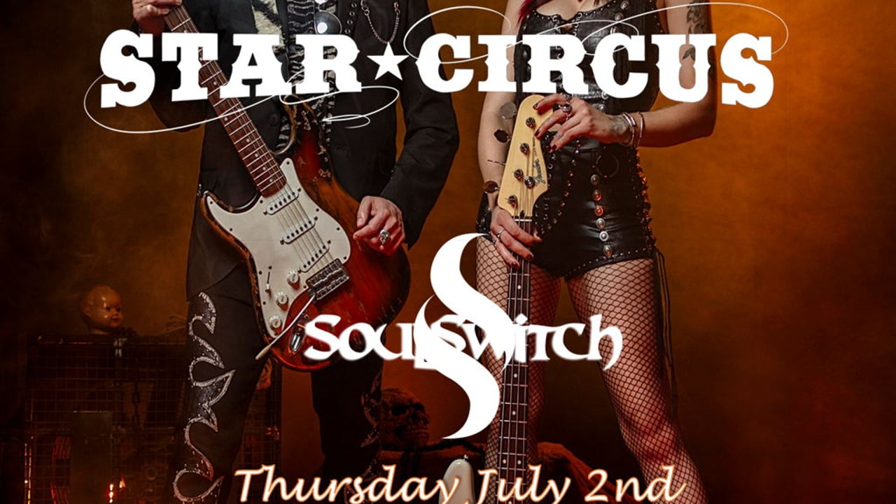 Star Circus + SoulSwitch