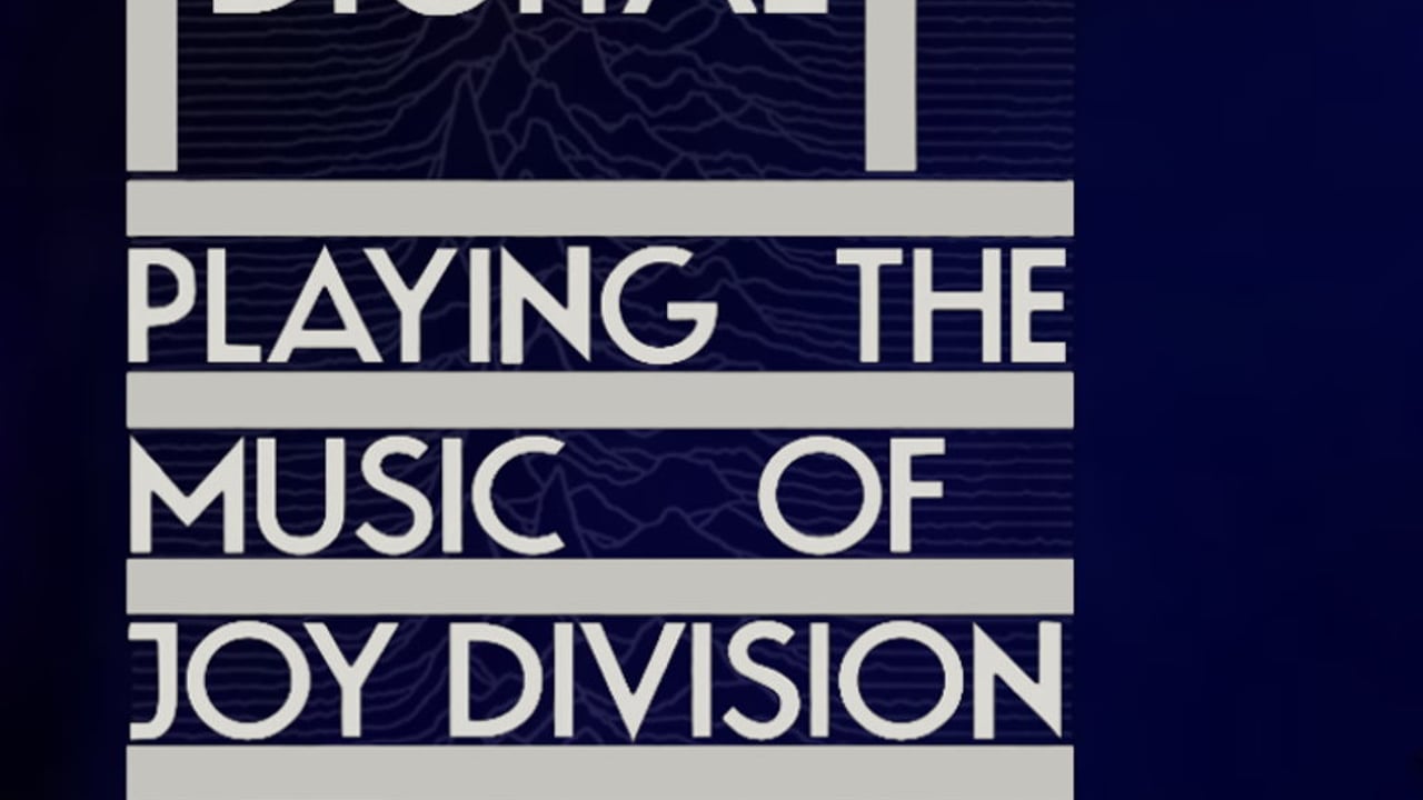 Digital - Playing the music of Joy Division & New Order
