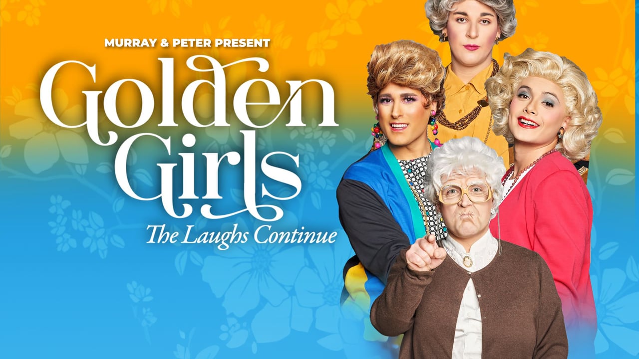 Golden Girls: The Laughs Continue