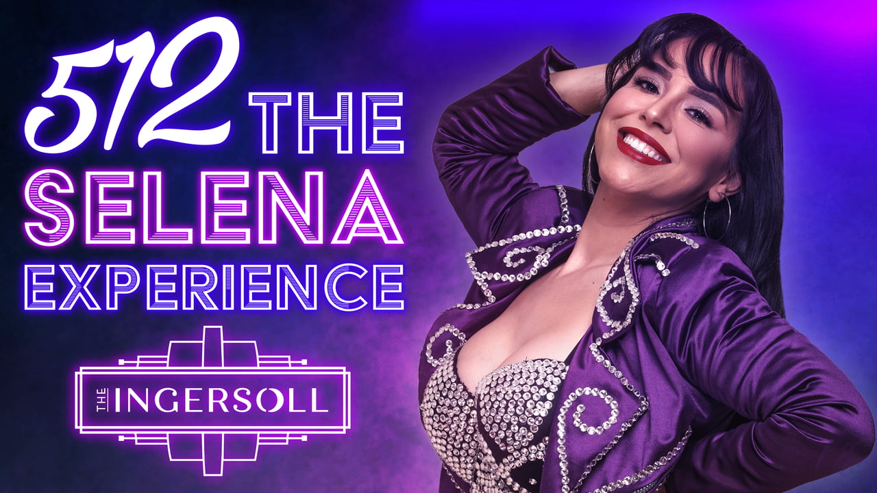 512 The Selena Experience