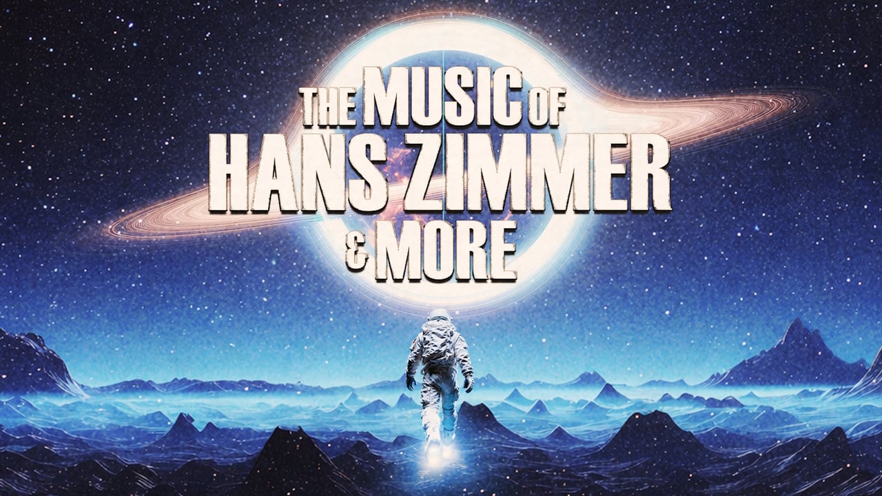 The Music of Hans Zimmer & More