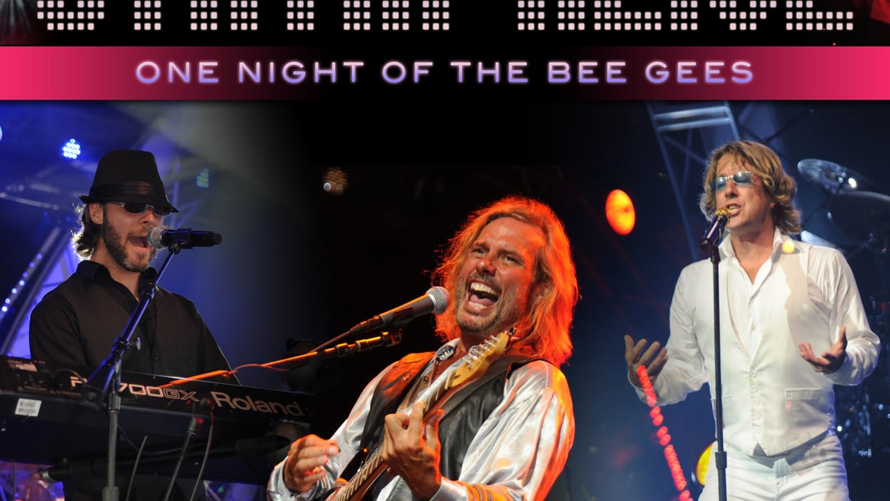 Stayin' Alive: One Night of the Bee Gees