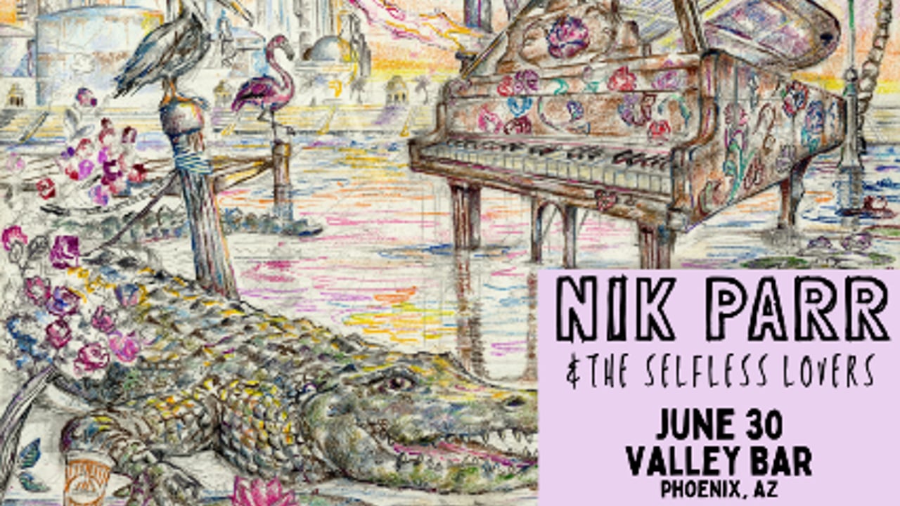 NIK PARR & THE SELFLESS LOVERS