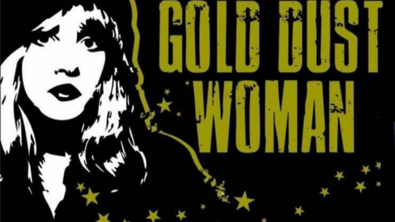 Gold Dust Woman: A Tribute to Stevie Nicks and Fleetwood Mac