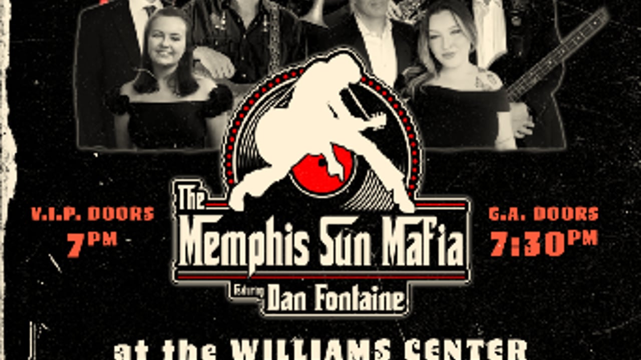 VIVA LAS ELVIS TRIBUTE FEATURING: THE MEMPHIS SUN MAFIA WITH DAN FONTAINE