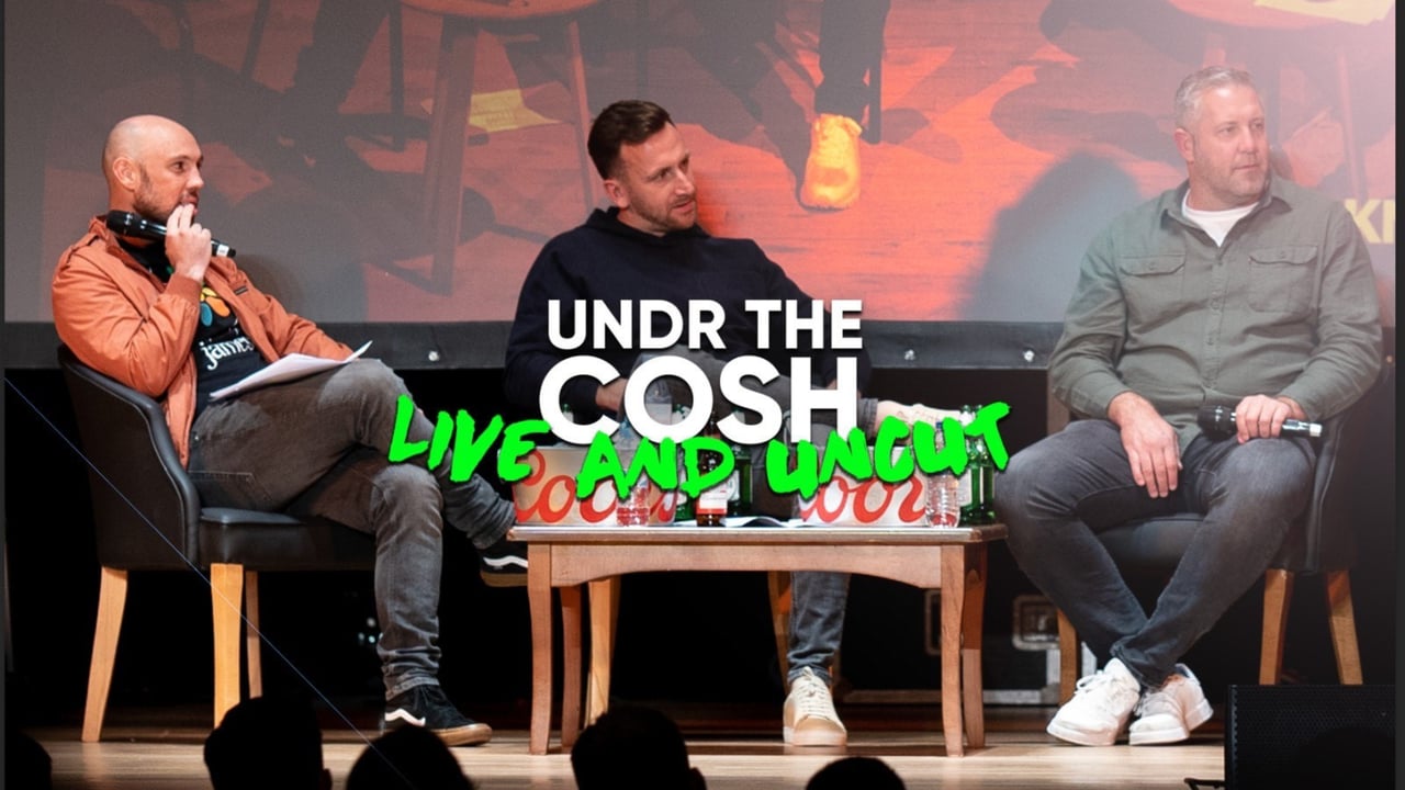 Undr The COSH Live