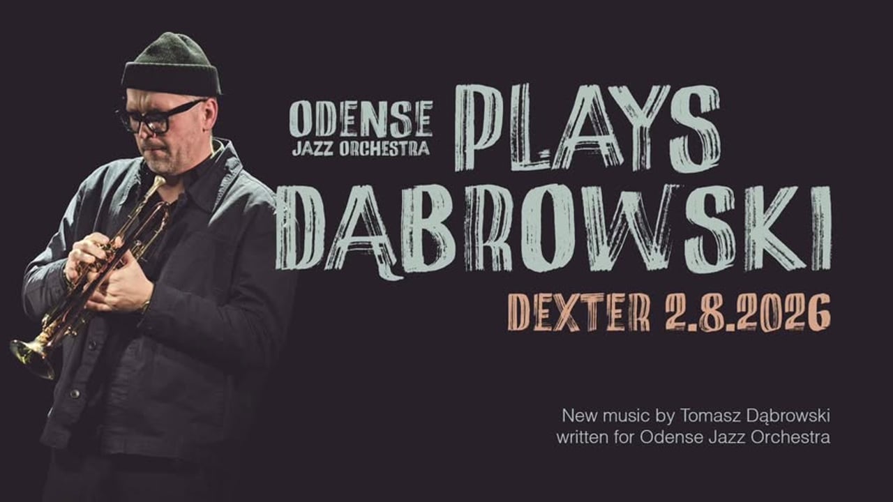 ODENSE JAZZ ORCHESTRA PLAYS DĄBROWSKI