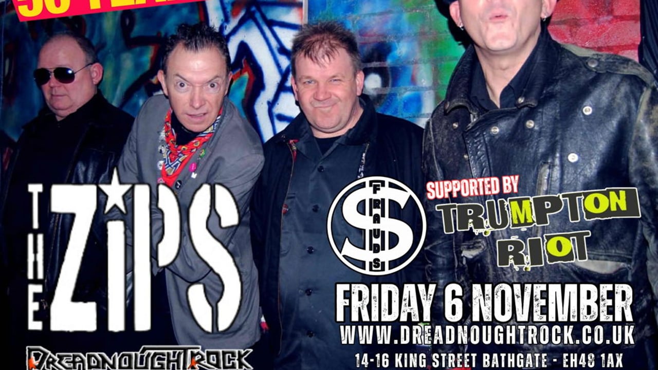 50 Years of Punk with THE ZIPS - The Frauds - Trumpton Riot