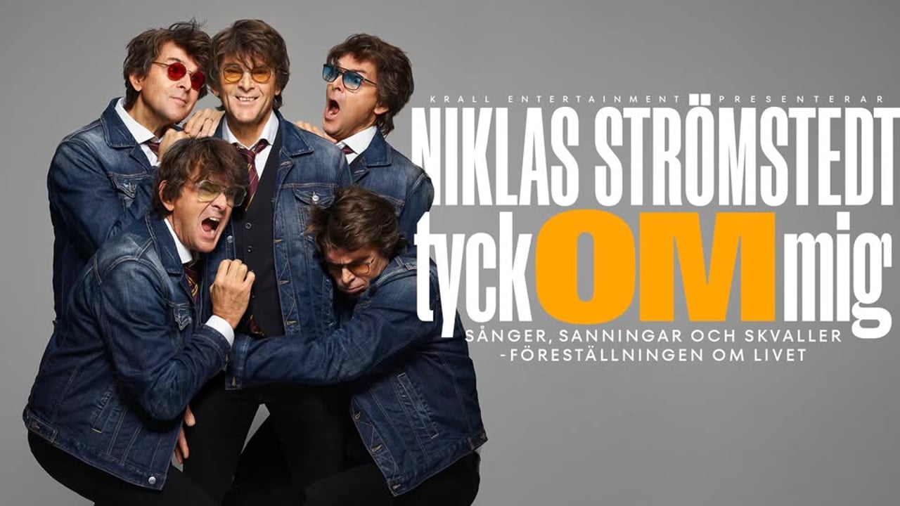 Niklas Strömstedt - Tyck OM mig | Skövde Kulturhus