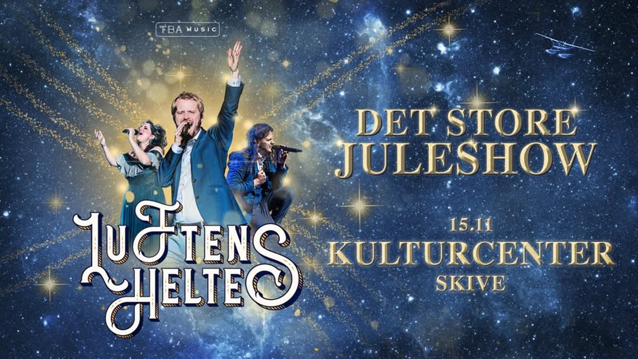 Luftens Helte – Det Store Juleshow 2026 // Skive