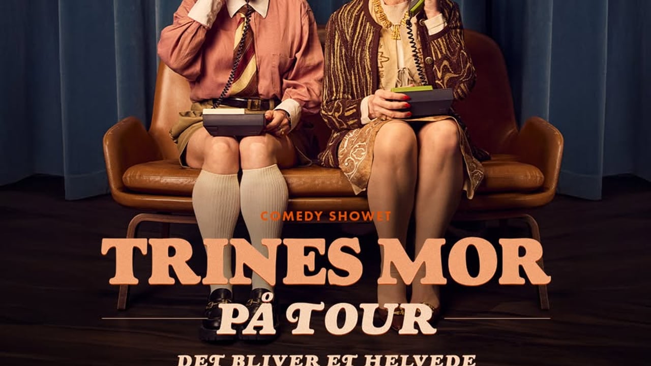 Trines Mor - Bodil Jørgensen & Lisbeth Wulff