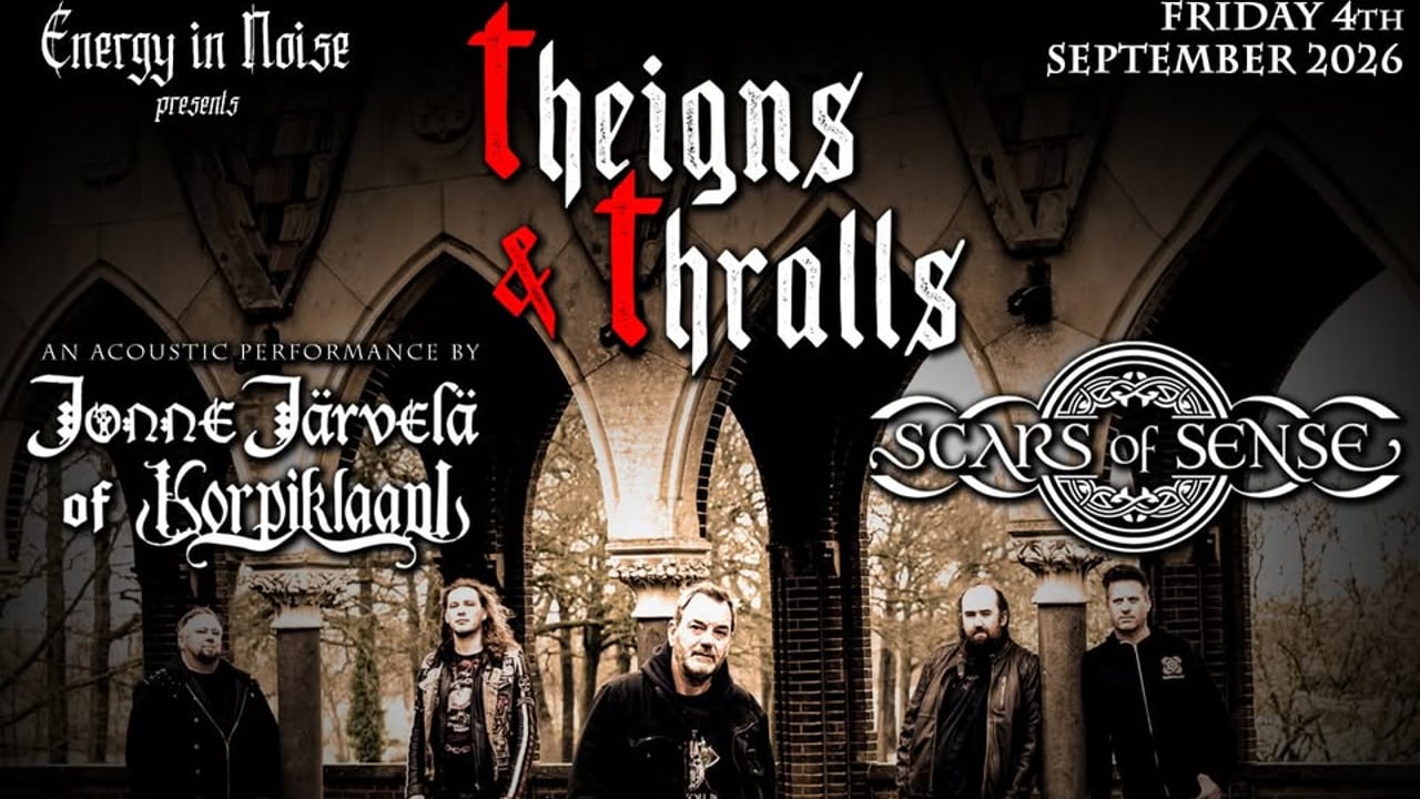 Energy in Noise presents Theigns & Thralls