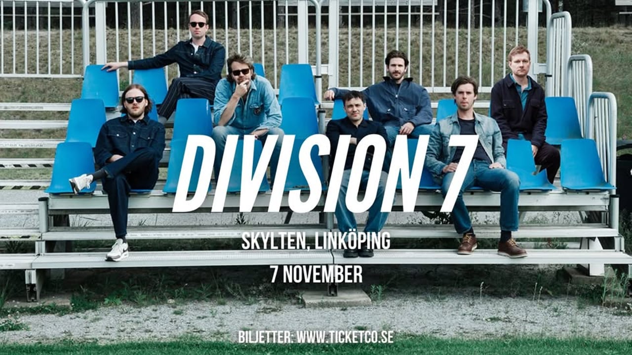 DIVISION 7 - LIVE PÅ SKYLTEN // 