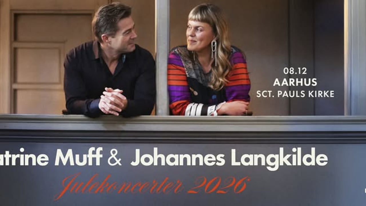Katrine Muff & Johannes Langkilde - Julekoncert 2026 i Aarhus