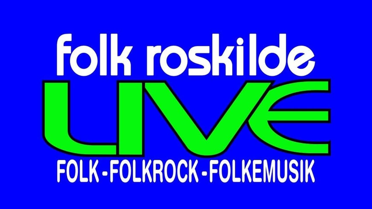 Folk Roskilde Live