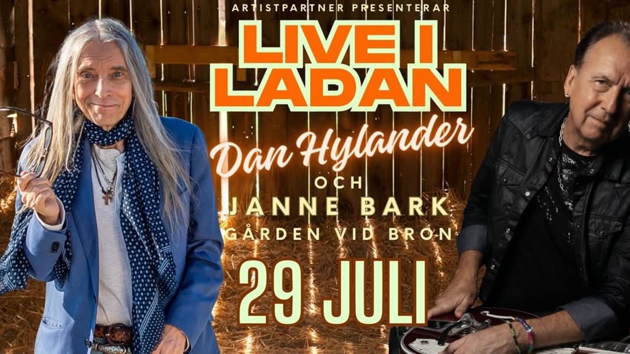 Live i Ladan med Dan Hylander och Janne Bark - 29 Juli - Varberg / Derome