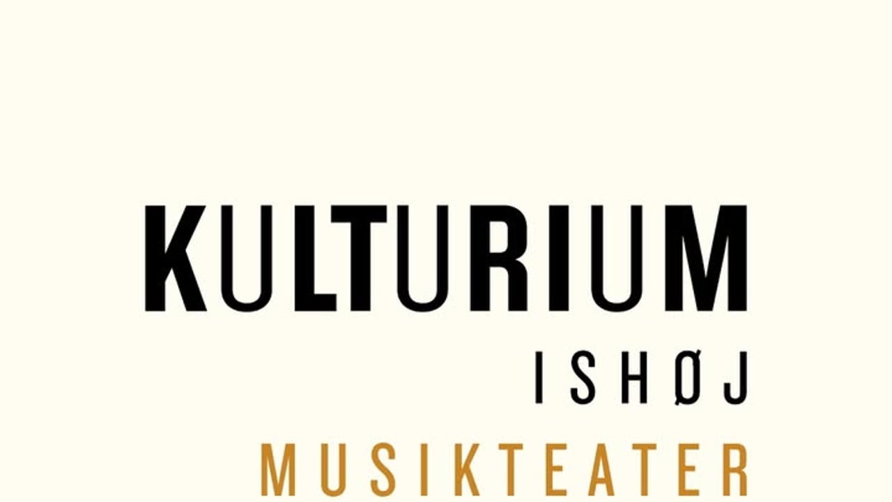 Kulturium - Ishøj Musikteater