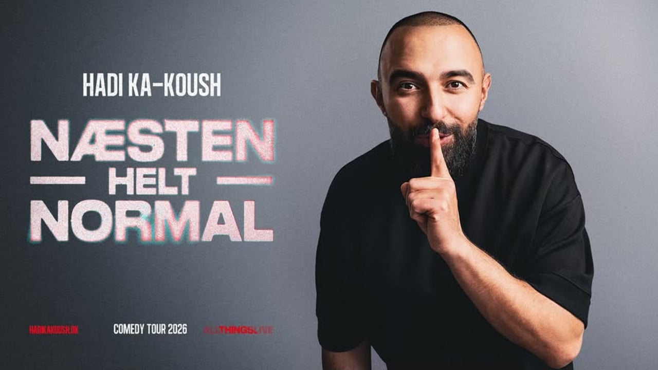 EKSTRA! Hadi Ka-koush - NÆSTEN HELT NORMAL - Odense, Magasinet
