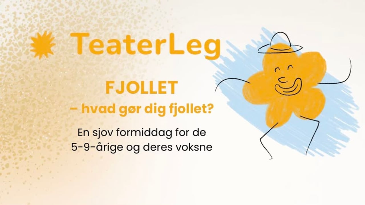 TeaterLeg: Fjollet