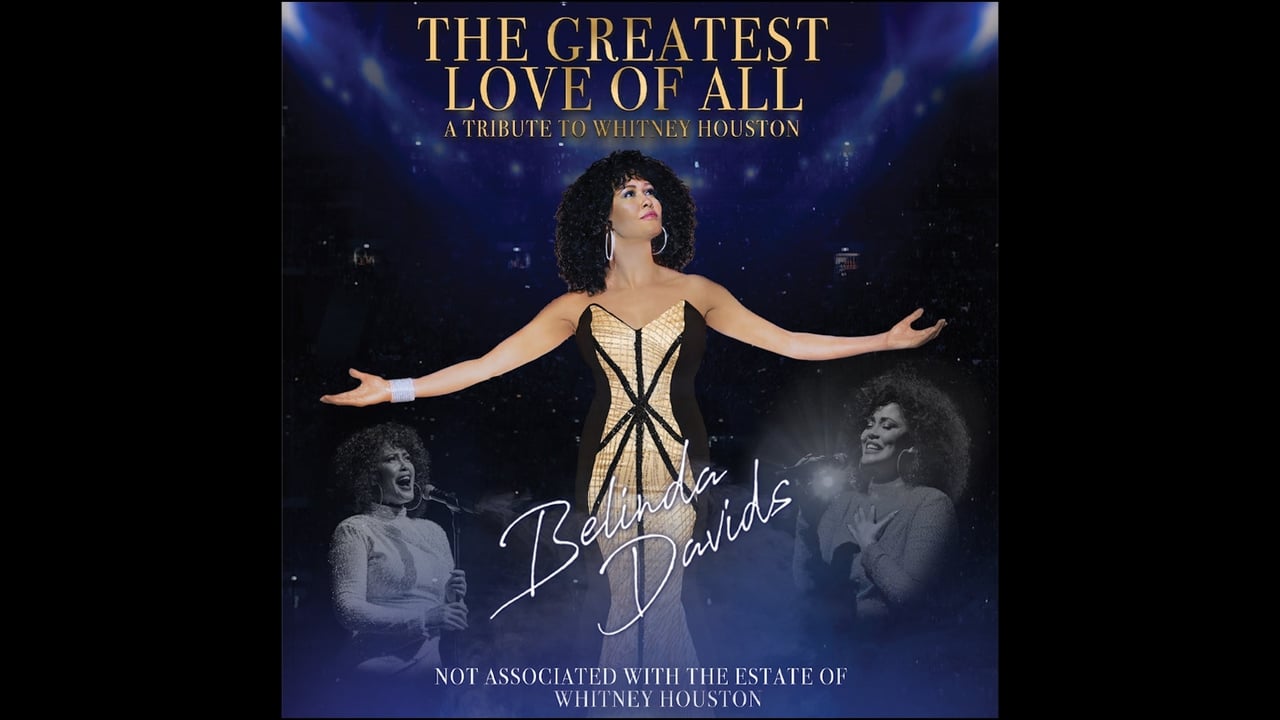 The Greatest Love of All - Whitney Houston Show