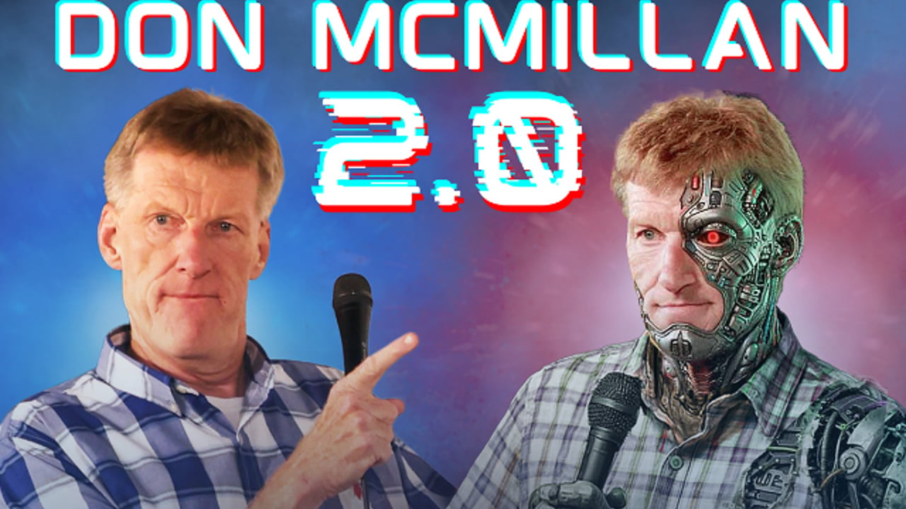 Don McMillan 2.0 *Now Powered By AI