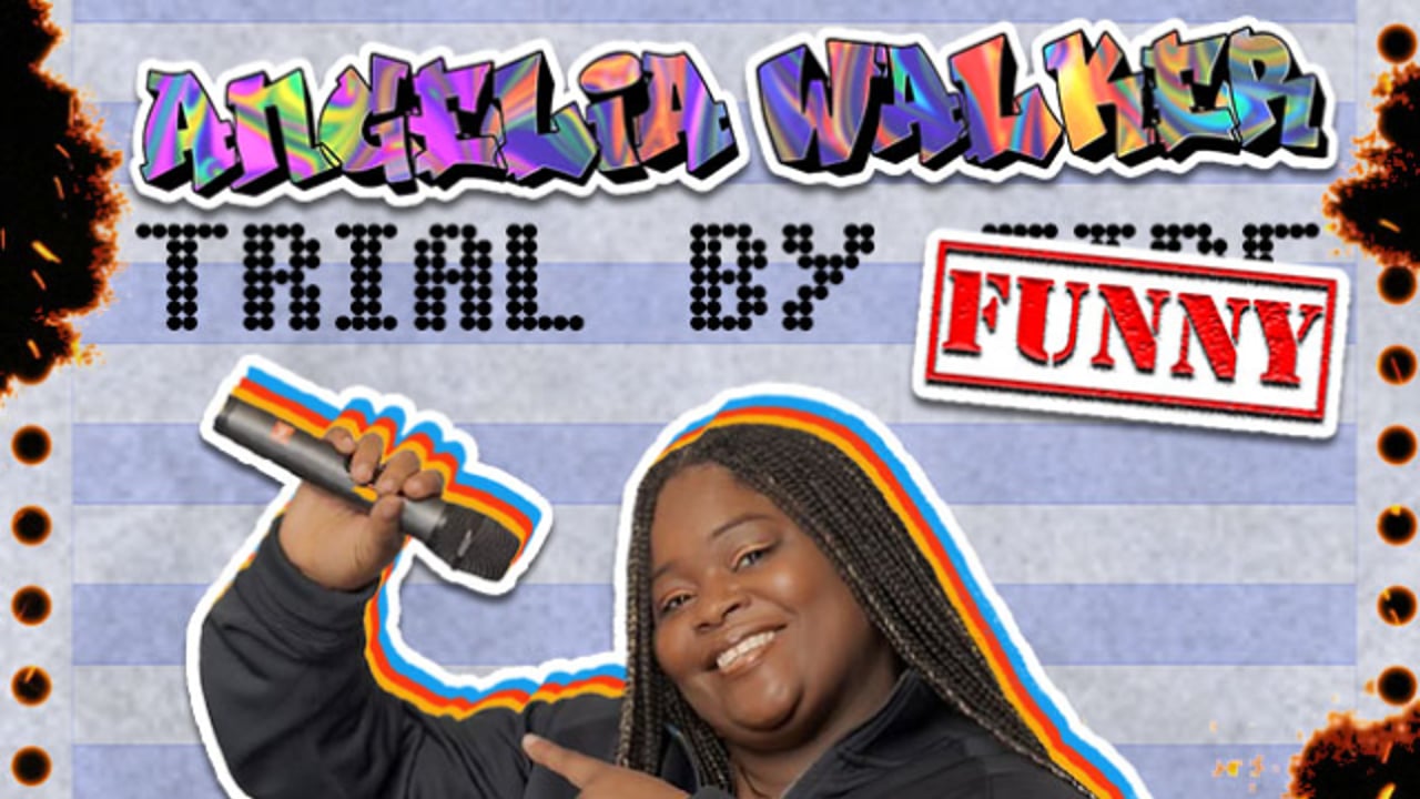 Angelia Walker Trial By Funny