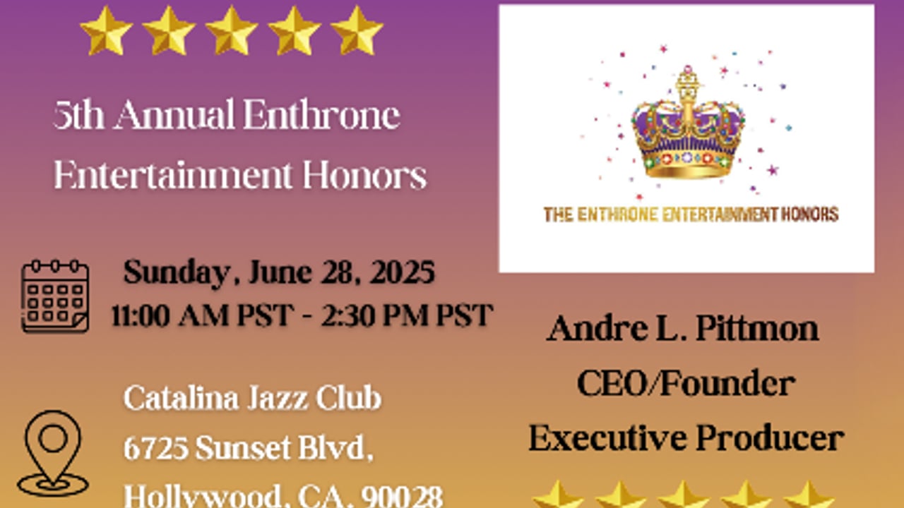 5th annual ENTHRONE ENTERTAINMENT HONORS | celebrating our Entertainment Heros!