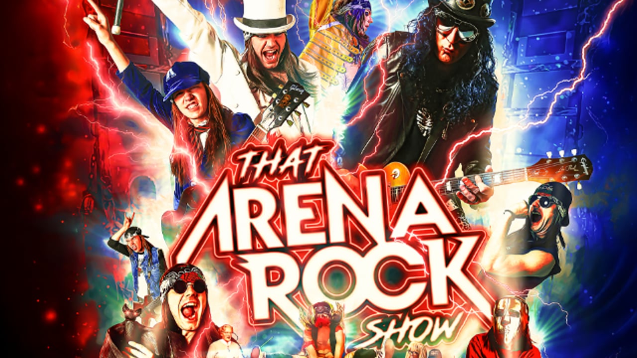 That Arena Rock Show: A Celebration of 70s & 80s Rock